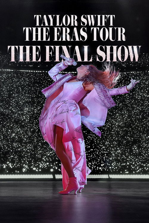 Taylor Swift: The Eras Tour - The Final Show poster