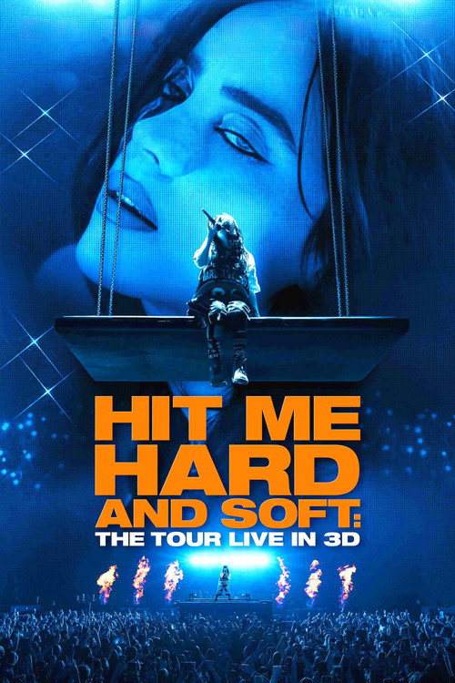 Billie Eilish: Hit Me Hard and Soft - The Tour Live in 3D poster