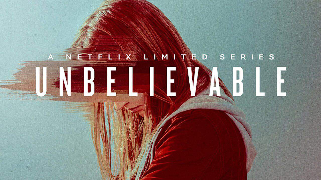 Unbelievable (2019) Season 1 S01 Complete Google Drive Download