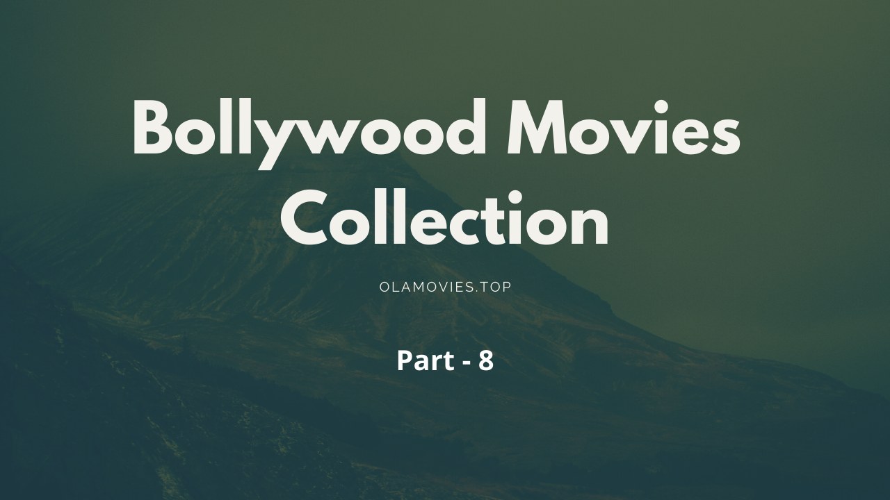 Bollywood Movies Collection 1080p Hindi 8 Google Drive Download
