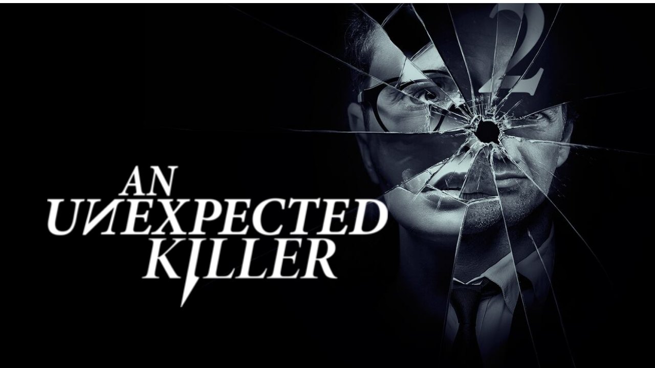 An Unexpected Killer (2019) Google Drive Download