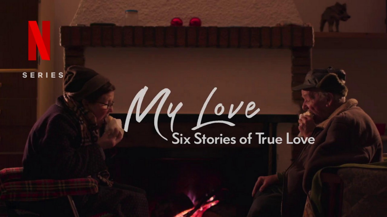My Love Six Stories of True Love (2021) S01 Google Drive Download