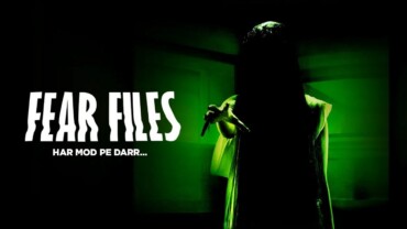 Fear Files Har Mod Pe Darr Google Drive Download