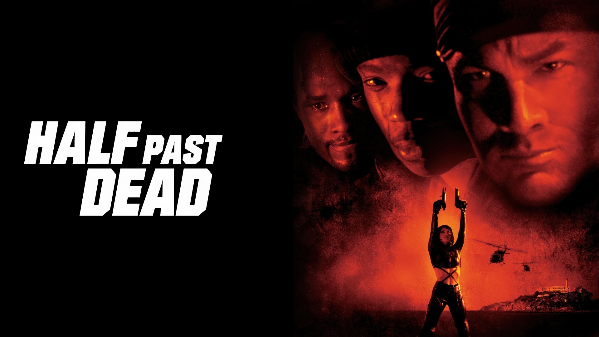 Half Past Dead 2002 Google Drive Download