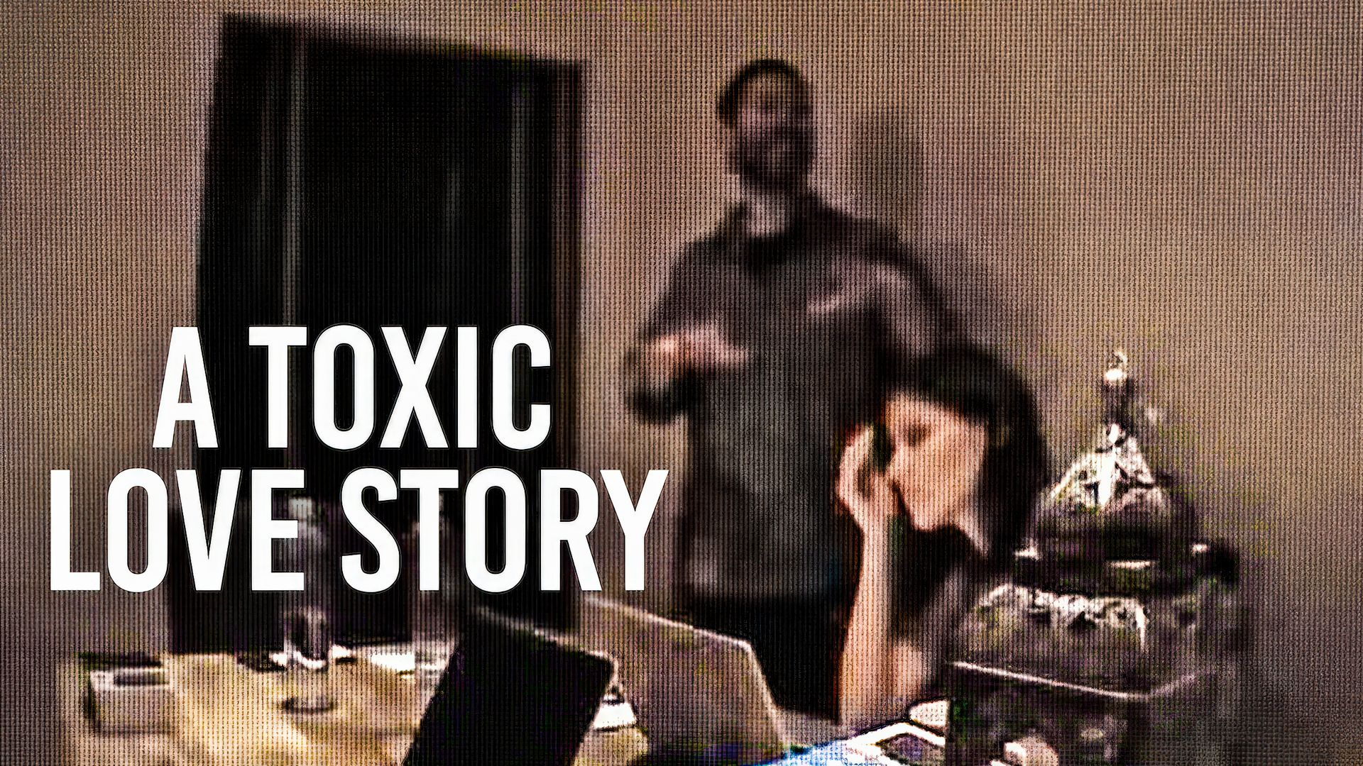A Toxic Love Story (2026)
